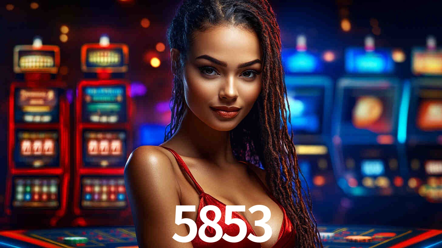 5853 bet